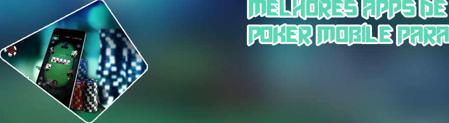 Mobile poker online